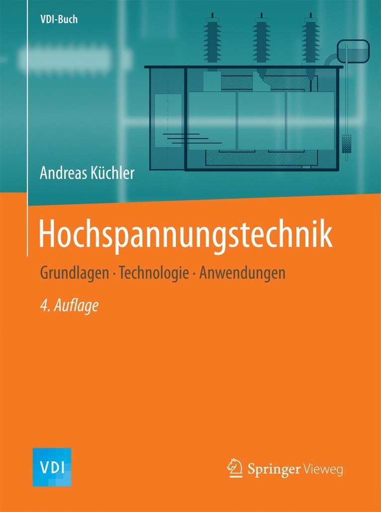 Andreas Küchler - Hochspannungstechnik, Inbunden