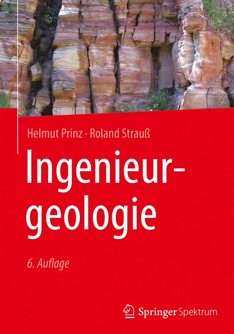 Helmut Prinz, Roland Strauß - Ingenieurgeologie, Inbunden