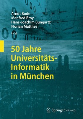 bokomslag 50 Jahre Universitts-Informatik in Mnchen