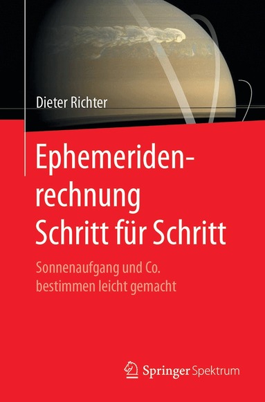 Dieter Richter - Ephemeridenrechnung Schritt für Schritt, Häftad