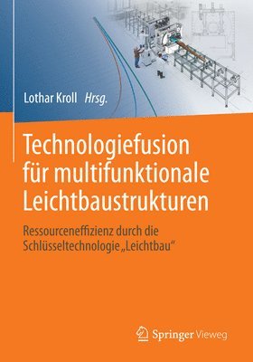 Technologiefusion fr multifunktionale Leichtbaustrukturen 1