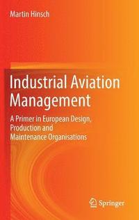 bokomslag Industrial Aviation Management