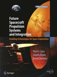 bokomslag Future Spacecraft Propulsion Systems and Integration
