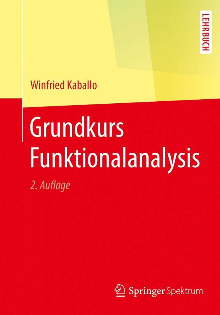 Grundkurs Funktionalanalysis 1