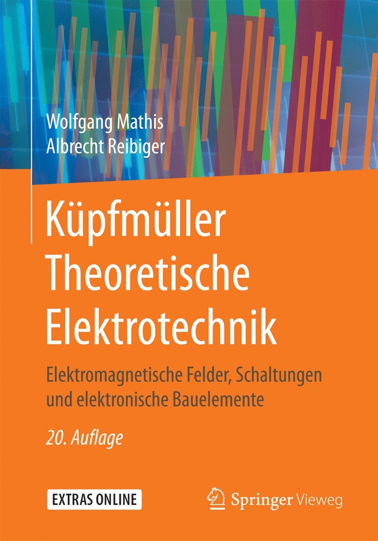 Wolfgang Mathis, Albrecht Reibiger - Küpfmüller Theoretische Elektrotechnik, Häftad