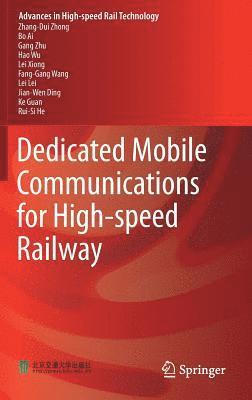 bokomslag Dedicated Mobile Communications for High-speed Railway