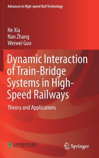 bokomslag Dynamic Interaction of Train-Bridge Systems in High-Speed Railways