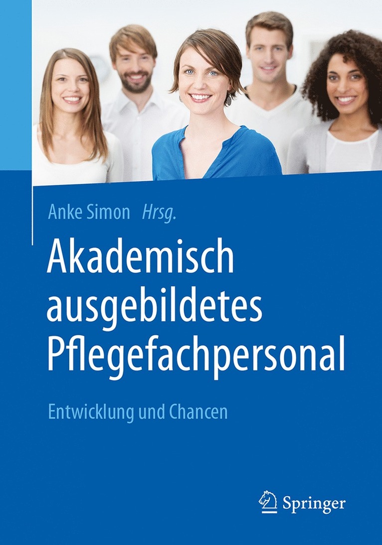 Anke Simon - Akademisch ausgebildetes Pflegefachpersonal, Häftad