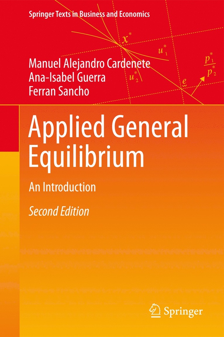 Manuel Alejandro Cardenete, Ana-Isabel Guerra, Ferran Sancho - Applied General Equilibrium, Inbunden