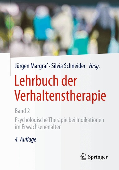 Jürgen Margraf, Silvia Schneider - Lehrbuch der Verhaltenstherapie, Band 2, Inbunden