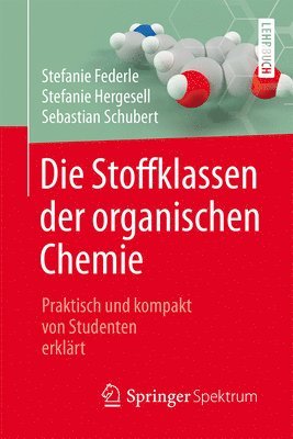 bokomslag Die Stoffklassen der organischen Chemie