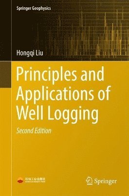 Principles and Applications of Well Logging 1