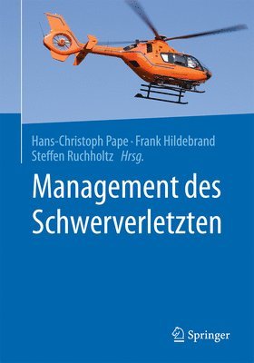 bokomslag Management des Schwerverletzten