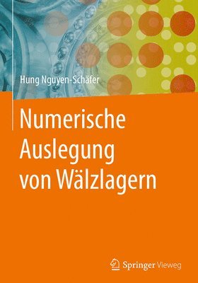 Numerische Auslegung von Wlzlagern 1