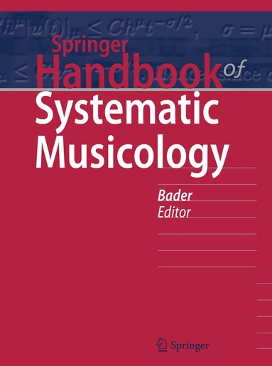 Rolf Bader - Springer Handbook of Systematic Musicology, Inbunden