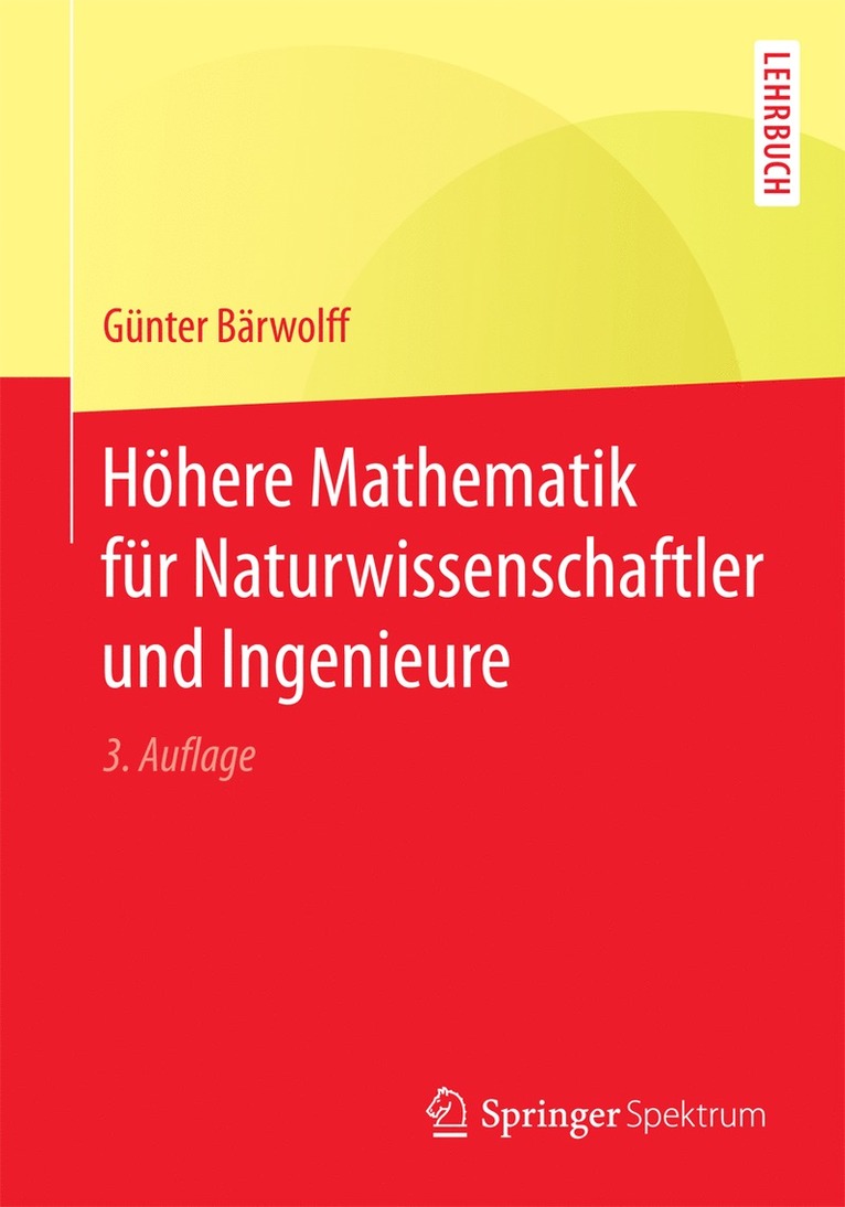Günter Bärwolff, Gunter Barwolff - Höhere Mathematik für Naturwissenschaftler und Ingenieure, Häftad
