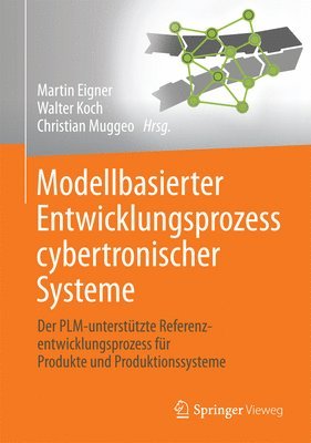 Modellbasierter Entwicklungsprozess cybertronischer Systeme 1