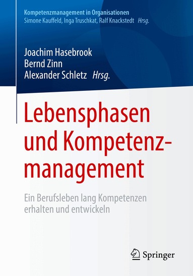 Joachim Hasebrook, Bernd Zinn, Alexander Schletz - Lebensphasen und Kompetenzmanagement, Häftad