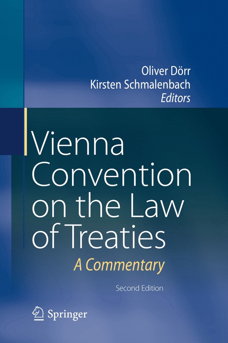 Oliver Dorr, Kirsten Schmalenbach, Oliver Dörr - Vienna Convention on the Law of Treaties, Inbunden