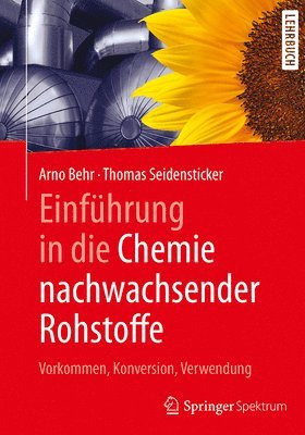 bokomslag Einfhrung in die Chemie nachwachsender Rohstoffe