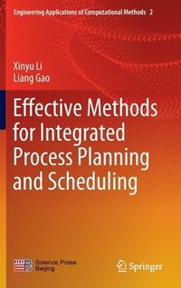 bokomslag Effective Methods for Integrated Process Planning and Scheduling