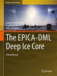 bokomslag The EPICA-DML Deep Ice Core