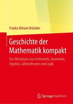 Geschichte der Mathematik kompakt 1