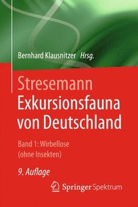 bokomslag Stresemann - Exkursionsfauna von Deutschland. Band 1: Wirbellose (ohne Insekten)
