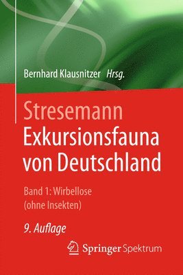 Stresemann - Exkursionsfauna von Deutschland. Band 1: Wirbellose (ohne Insekten) 1