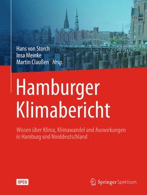 bokomslag Hamburger Klimabericht - Wissen über Klima, Klimawandel und Auswirkungen in Hamburg und Norddeutschland