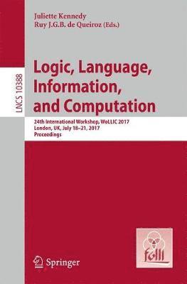 bokomslag Logic, Language, Information, and Computation