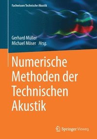 bokomslag Numerische Methoden der Technischen Akustik