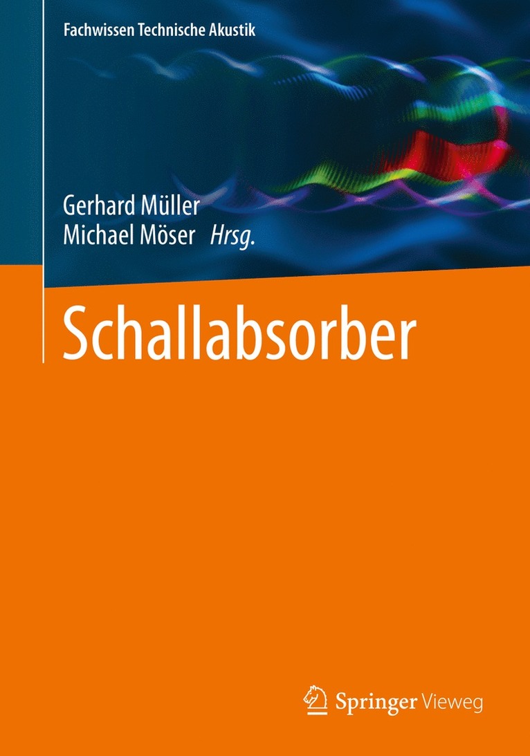 Gerhard Müller, Michael Möser - Schallabsorber, Häftad