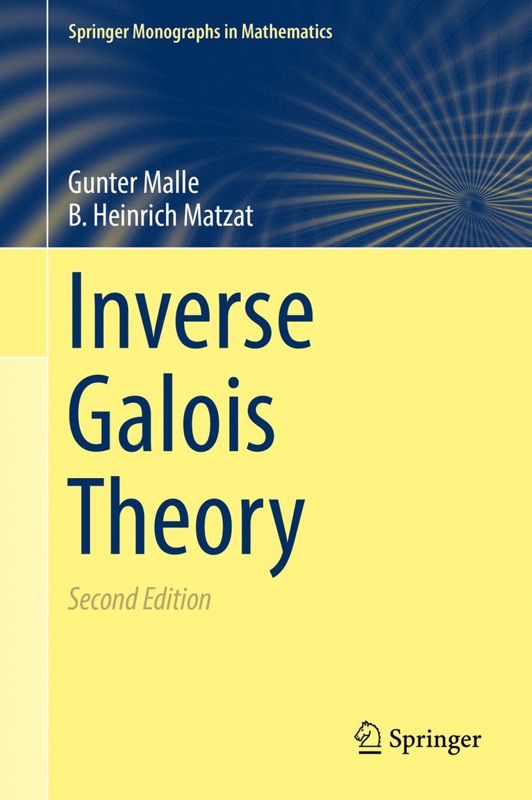Gunter Malle, B. Heinrich Matzat - Inverse Galois Theory, Inbunden