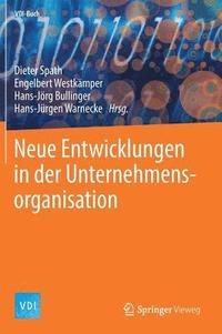 bokomslag Neue Entwicklungen in der Unternehmensorganisation