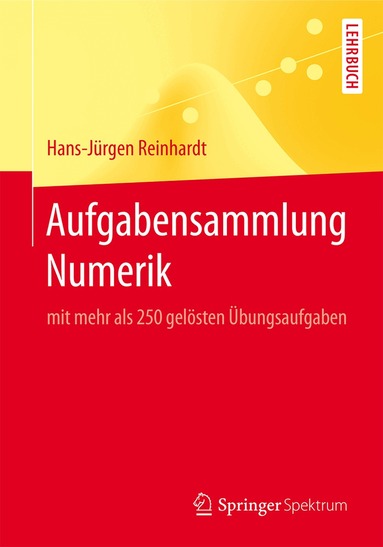 Hans-Jürgen Reinhardt - Aufgabensammlung Numerik, Häftad