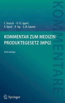 bokomslag Kommentar zum Medizinproduktegesetz (MPG)