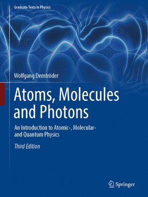bokomslag Atoms, Molecules and Photons