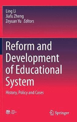 Reform and Development of Educational System 1