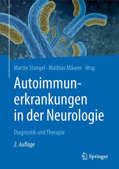 Martin Stangel, Mathias Mäurer - Autoimmunerkrankungen in der Neurologie, Inbunden
