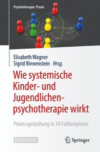 bokomslag Wie systemische Kinder- und Jugendlichenpsychotherapie wirkt
