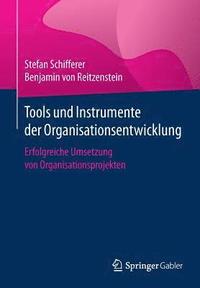 bokomslag Tools und Instrumente der Organisationsentwicklung