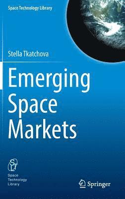 bokomslag Emerging Space Markets