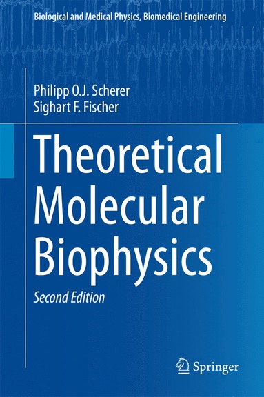 bokomslag Theoretical Molecular Biophysics