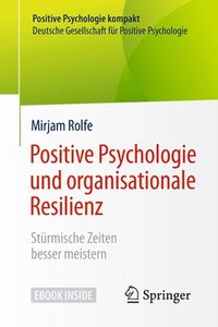 bokomslag Positive Psychologie und organisationale Resilienz