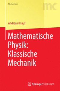 bokomslag Mathematische Physik: Klassische Mechanik
