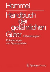 bokomslag Handbuch  der gefhrlichen Gter. Erluterungen I