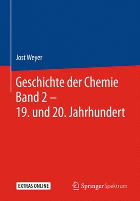 bokomslag Geschichte der Chemie Band 2 - 19. und 20. Jahrhundert
