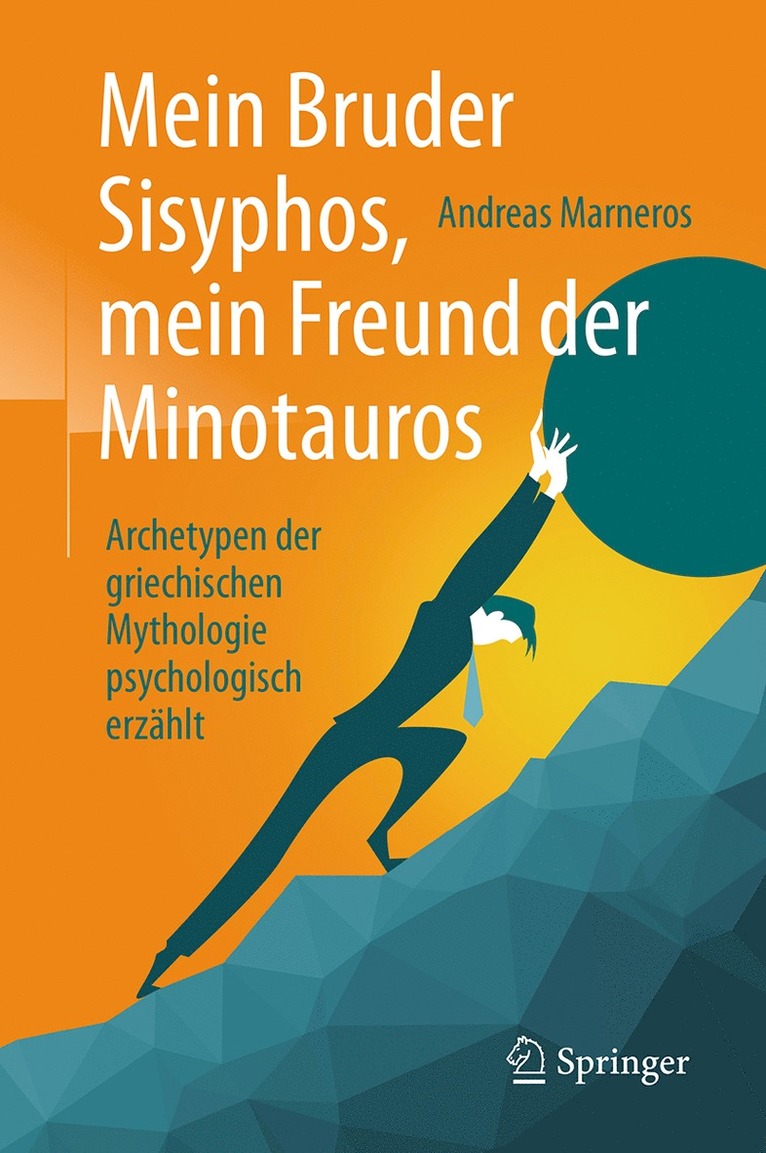 Mein Bruder Sisyphos, mein Freund der Minotauros 1