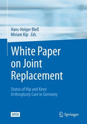 White Paper on Joint Replacement 1